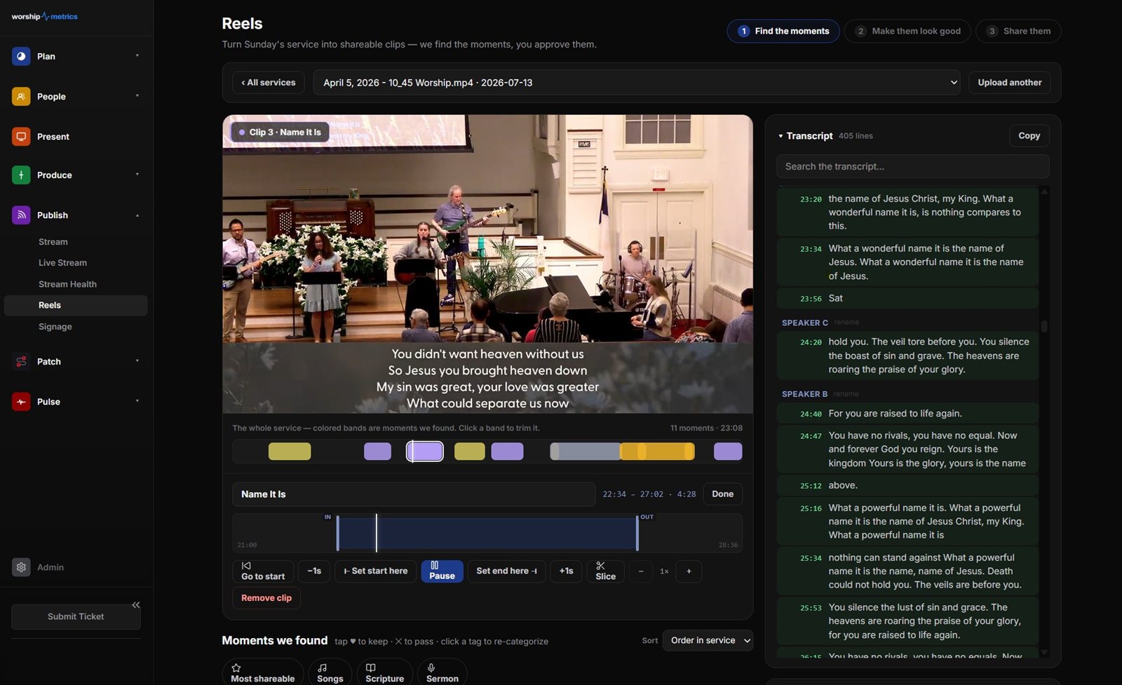 Trimming a sermon or worship clip in WorshipMetrics Reels WorshipMetrics Reels clip editor: a worship moment playing with lyrics, the whole service shown as colored moment bands, trim handles, and a searchable speaker-labeled transcript